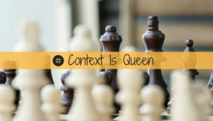 Read more about the article Context Is Queen: il contesto è più importante del contenuto
