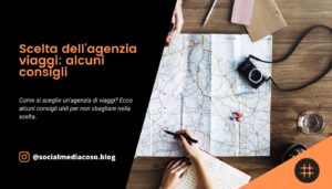 Read more about the article Scelta dell’agenzia viaggi: alcuni consigli